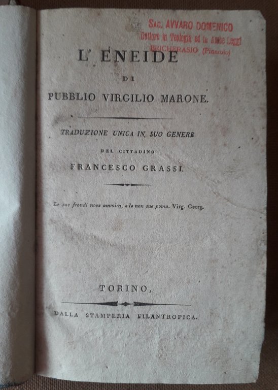 L'Eneide traduzione unica in suo genere del cittadino Francesco Grassi