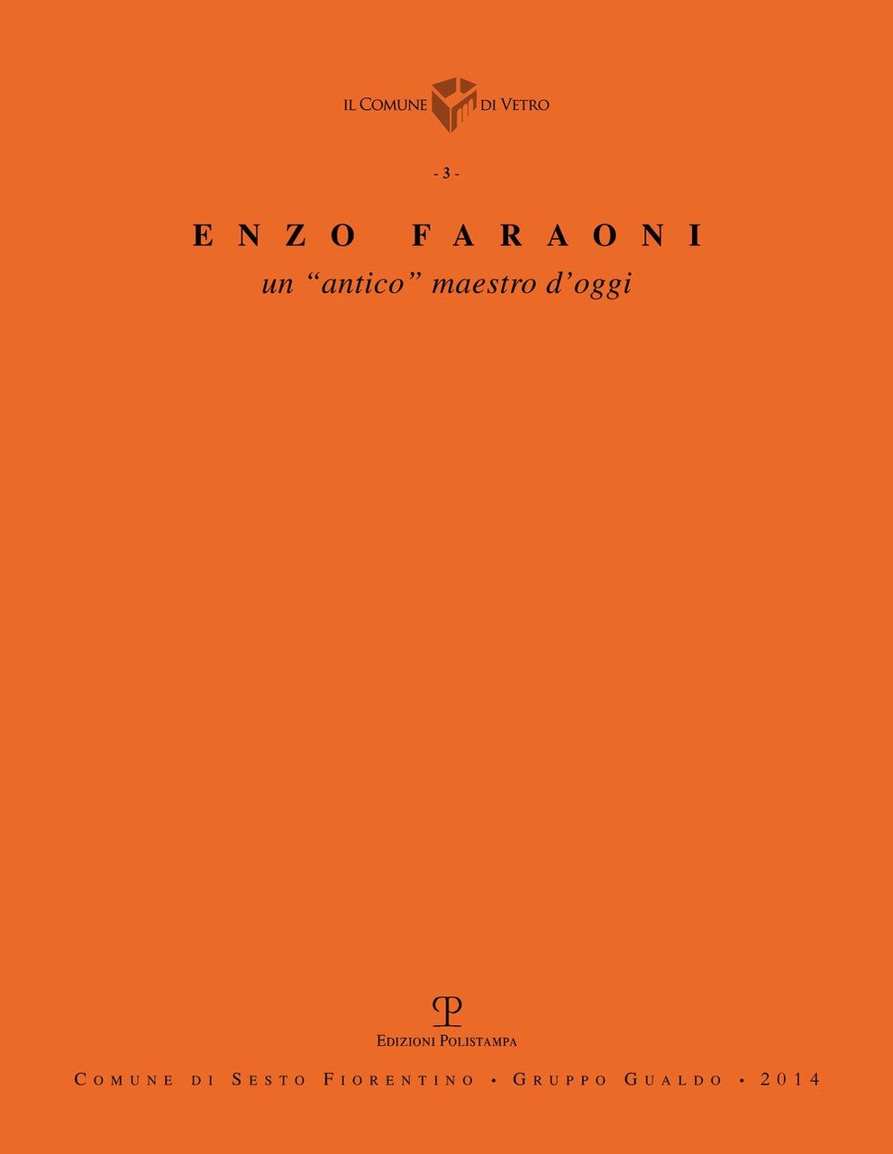 Enzo Faraoni Un “antico” maestro d’oggi
