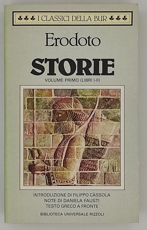 Storie - Volume Primo (Libri I-II) / Volume secondo (Libri …