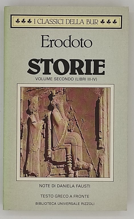 Storie - Volume Primo (Libri I-II) / Volume secondo (Libri …