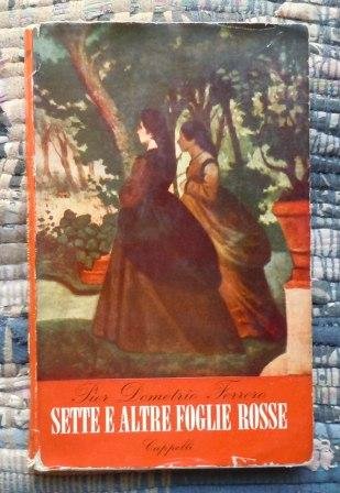 SETTE E ALTRE FOGLIE ROSSE - CON UNA LETTERA DI …
