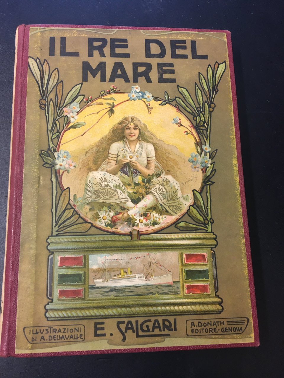 Il re del mare. Genova. Donath. 1913. 8°, tt. percallina …