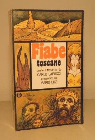 FIABE TOSCANE - SCELTE E TRASCRITTE DA CARLO LAPUCCI - …