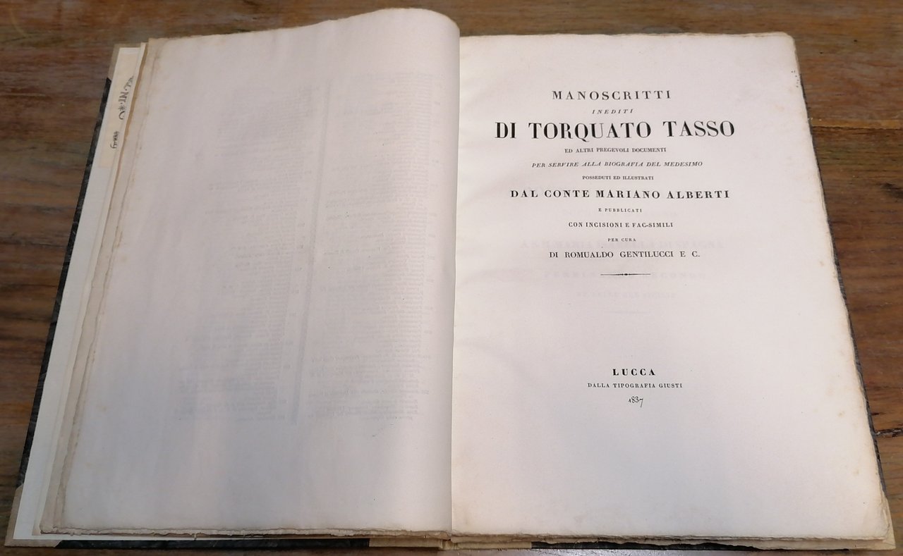 Manoscritti inediti di Torquato Tasso ed altri pregevoli documenti per …