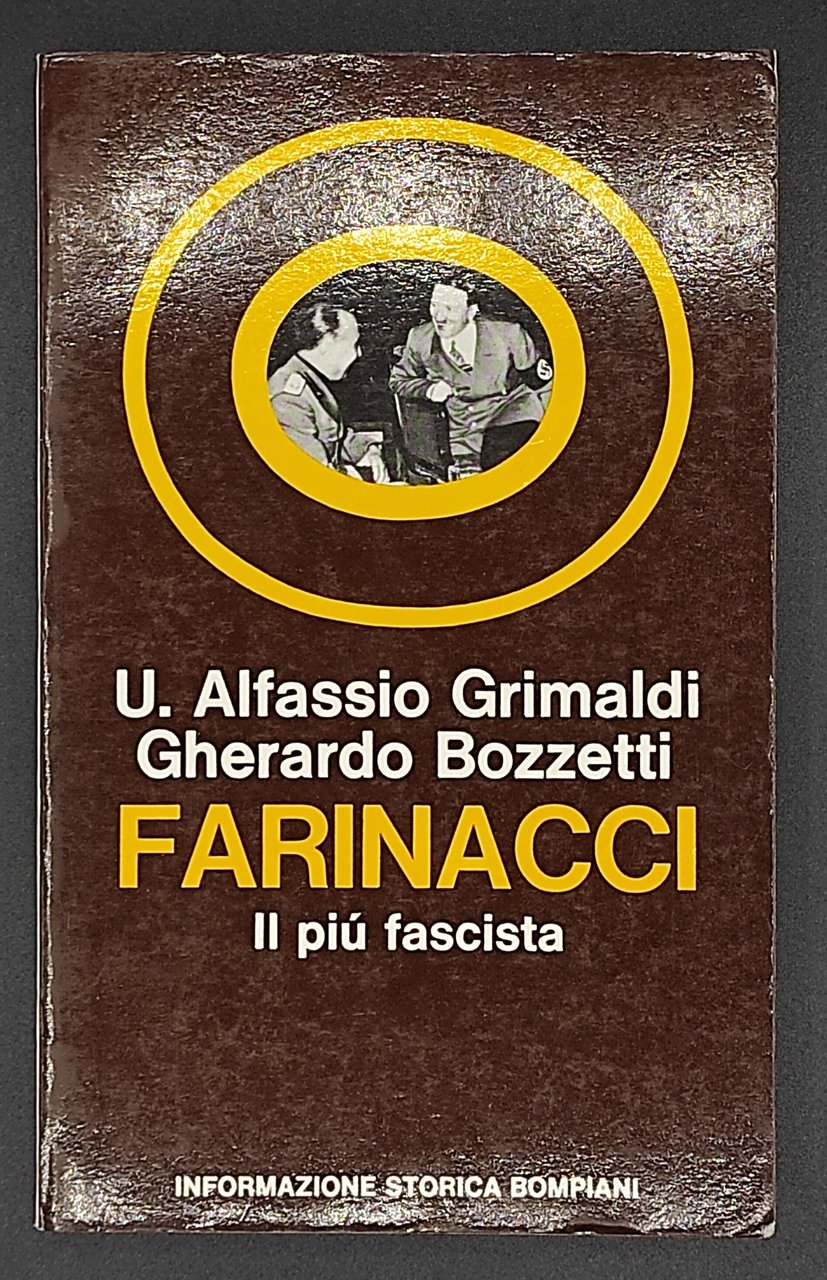 Farinacci Il più fascista