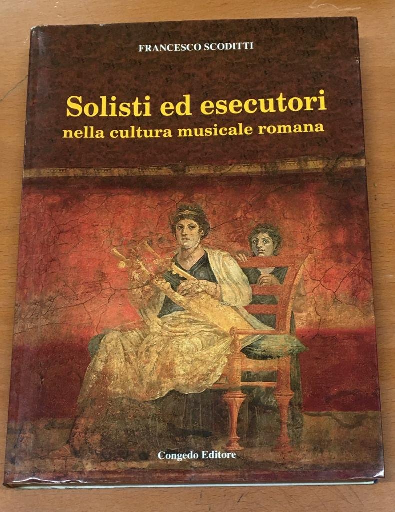 Solisti ed esecutori nella cultura musicale romana