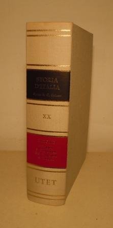 STORIA D'ITALIA - VOLUME XX - DESTRA E SINISTRA DA …