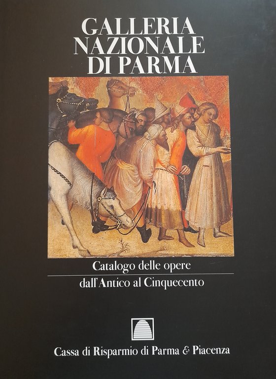 Galleria Nazionale di Parma. Catalogo delle opere. ( 5 volumi …