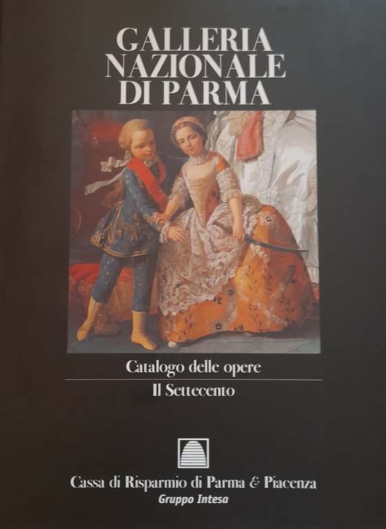 Galleria Nazionale di Parma. Catalogo delle opere. ( 5 volumi …