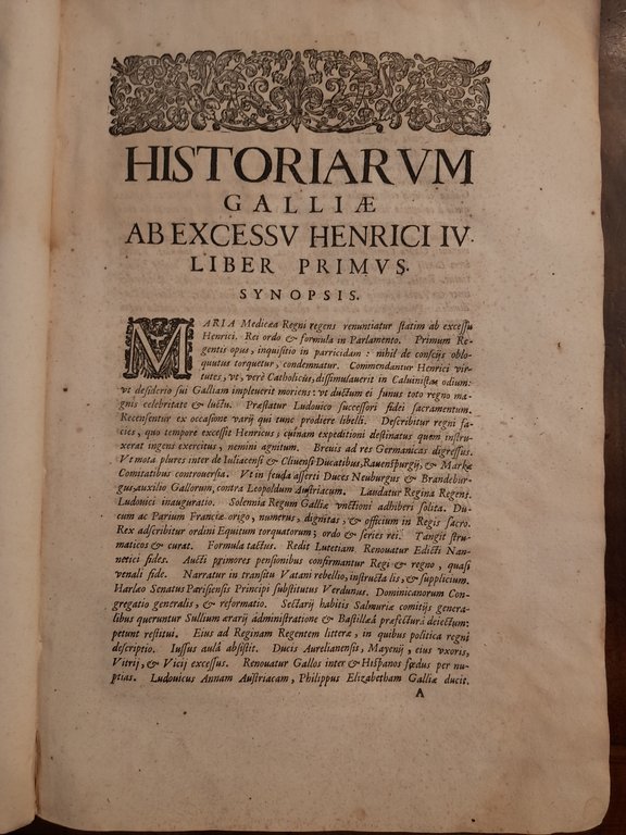 Historiarum Galliae ab excessu Henrici IV libri XVIII. Quibus rerum …