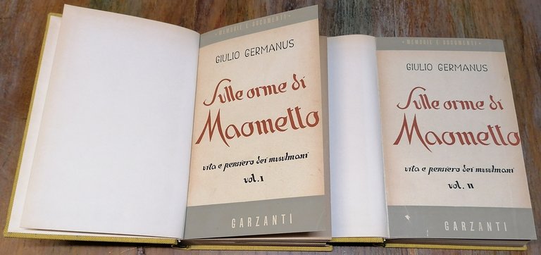 Sulle orme di Maometto. Vita e pensiero dei musulmani.