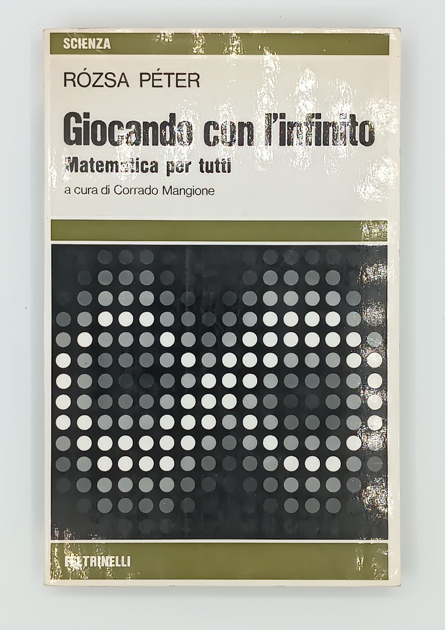 Giocando con l'infinito. Matematica per tutti