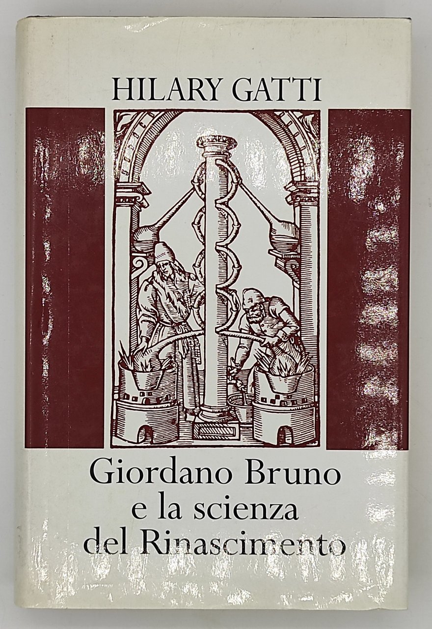 Giordano Bruno e la scienza del Rinascimento