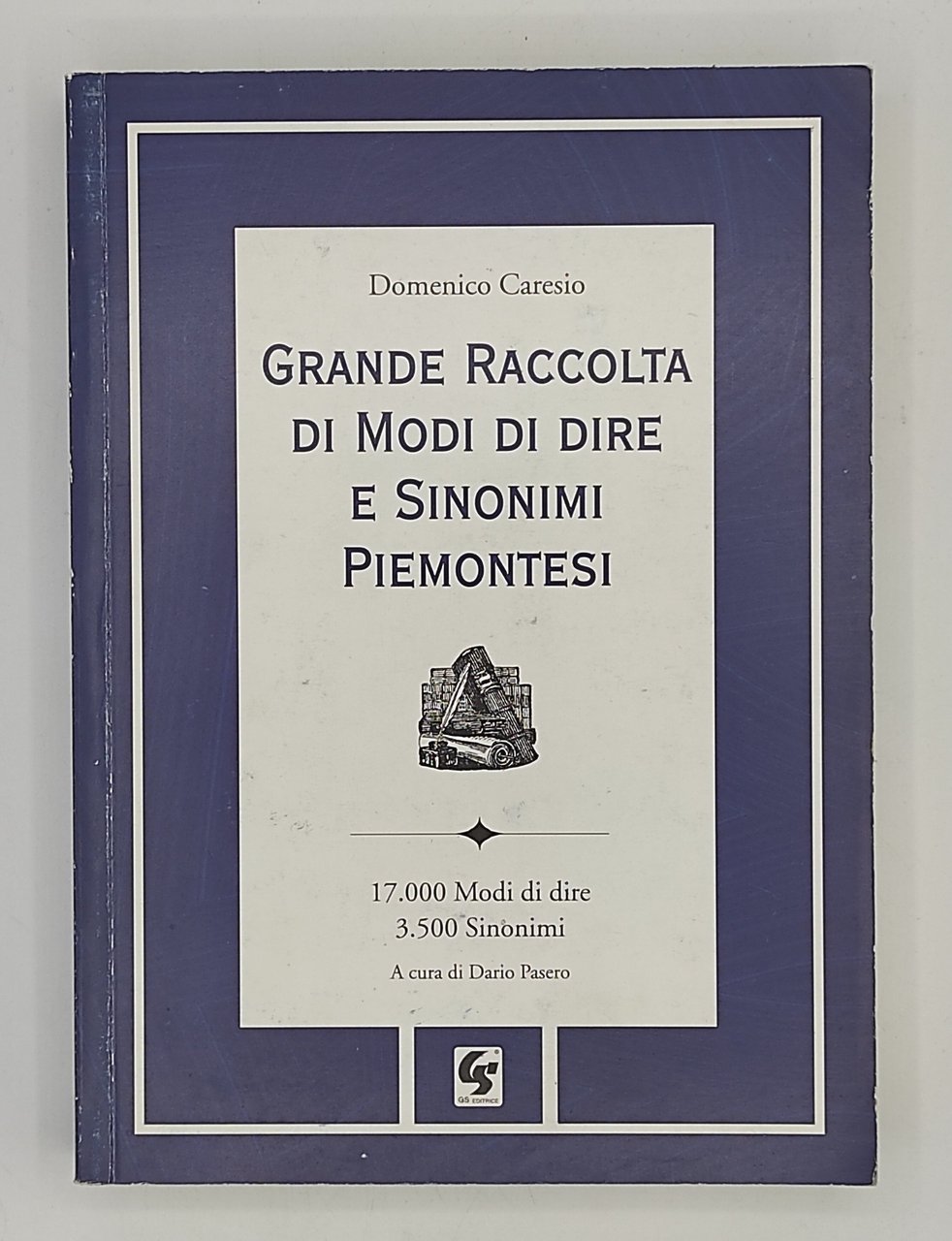 Grande raccolta di modi di dire e sinonimi piemontesi