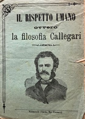 Il rispetto umano ovvero la filosofia Callegari.