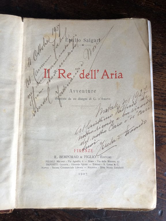 Il re dell`Aria. Firenze. Bemporad. 1907. 8° (cm. 25,5), cart. …