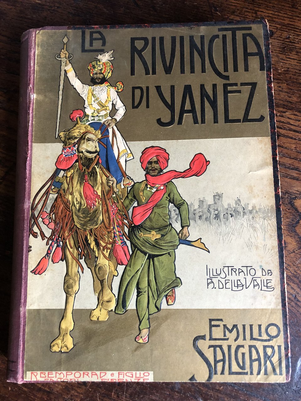 La rivincita di Yanez. Firenze. Bemporad. 1913. 8°, mz. tl. …