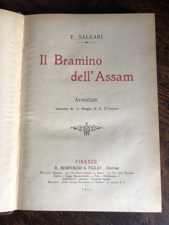 Il Bramino dell`Assam. Firenze. Bemporad. 1911. 8°, mz. tl. coeva …