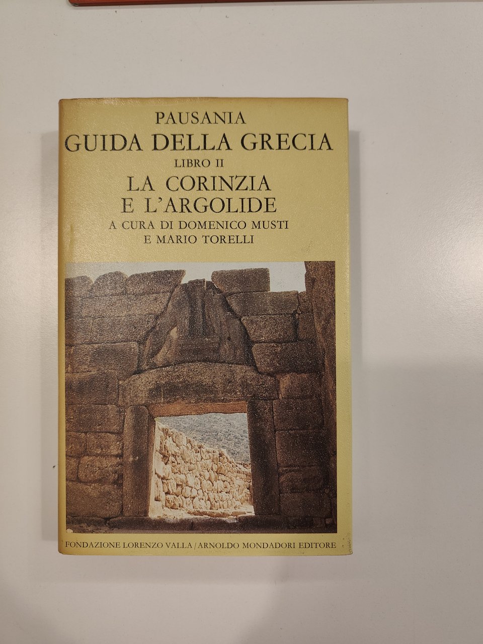 Guida della Grecia Libro II : La Corinzia e l'Argolide