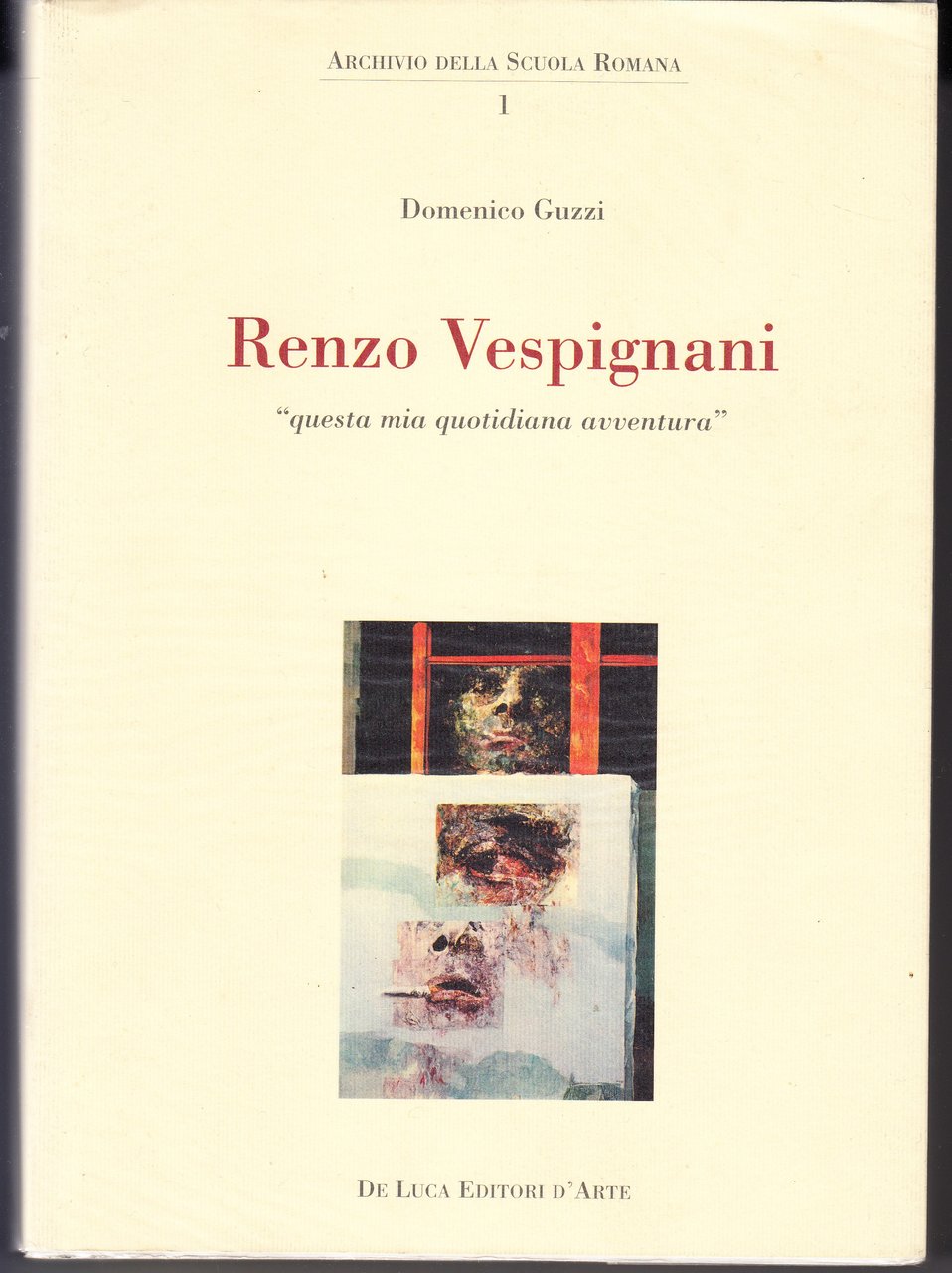 Renzo Vespignani "questa mia quotidiana avventura"