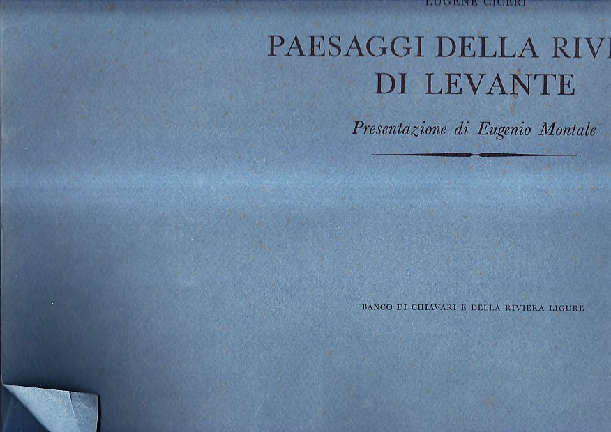 PAESAGGI DELLA RIVIERA DI LEVANTE- PRESENTAZIONE DI EUGENIO MONTALE