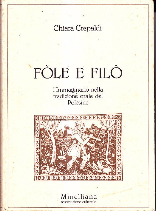 FOLE E FILO' L' IMMAGINARIO NERLLA TRADIZOPNE ORALE DEL POLESINE