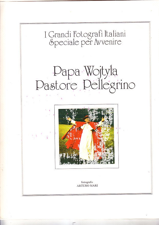 PAPA WOJTYLA PASTORE PELLEGRINO