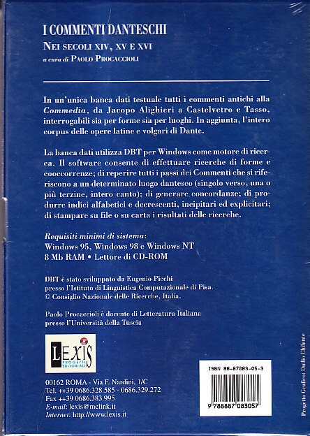 I COMMENTI DANTESCHI - DEI SECOLI XIV, XV e XVI