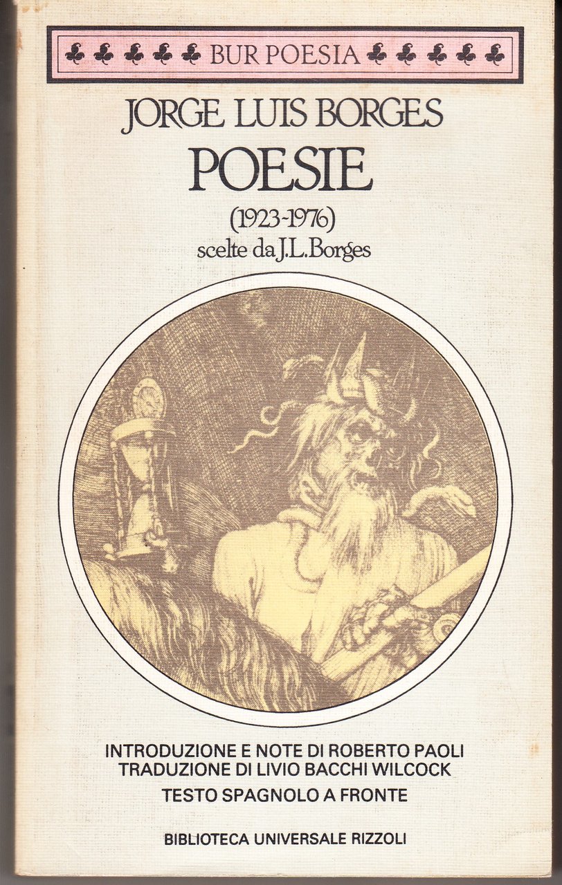 Poesie (1923-1976) scelte da J.L.Borges. Introduzione e note di Roberto …