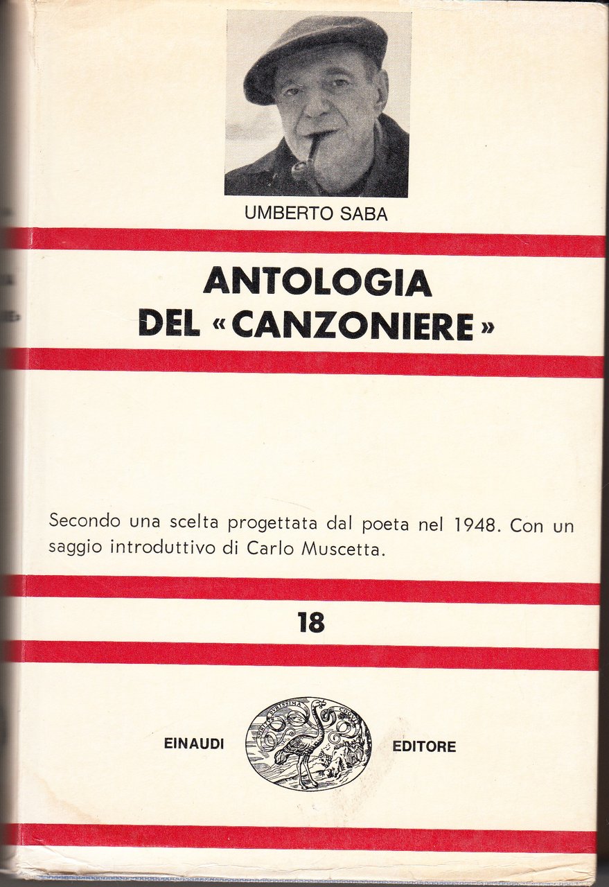 Antologia del "Canzoniere". Secondo una scelta progettata dal poeta nel …