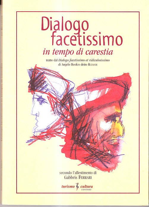 DIALOGO FACETISSIMO IN TEMPO DI CARESTIA - TRATTO DAL DIALOGO …