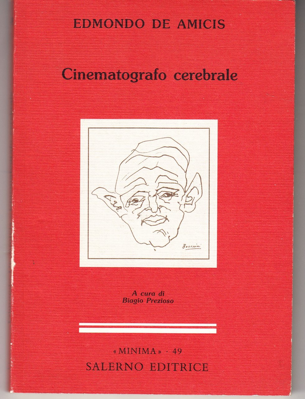 Cinematografo cerebrale. A cura di Biagio Prezioso