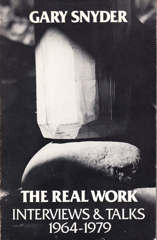 The real work. Interviews & Talks 1964-1979. Edited with an …