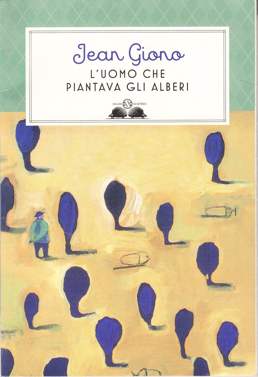 L'uomo che piantava gli alberi