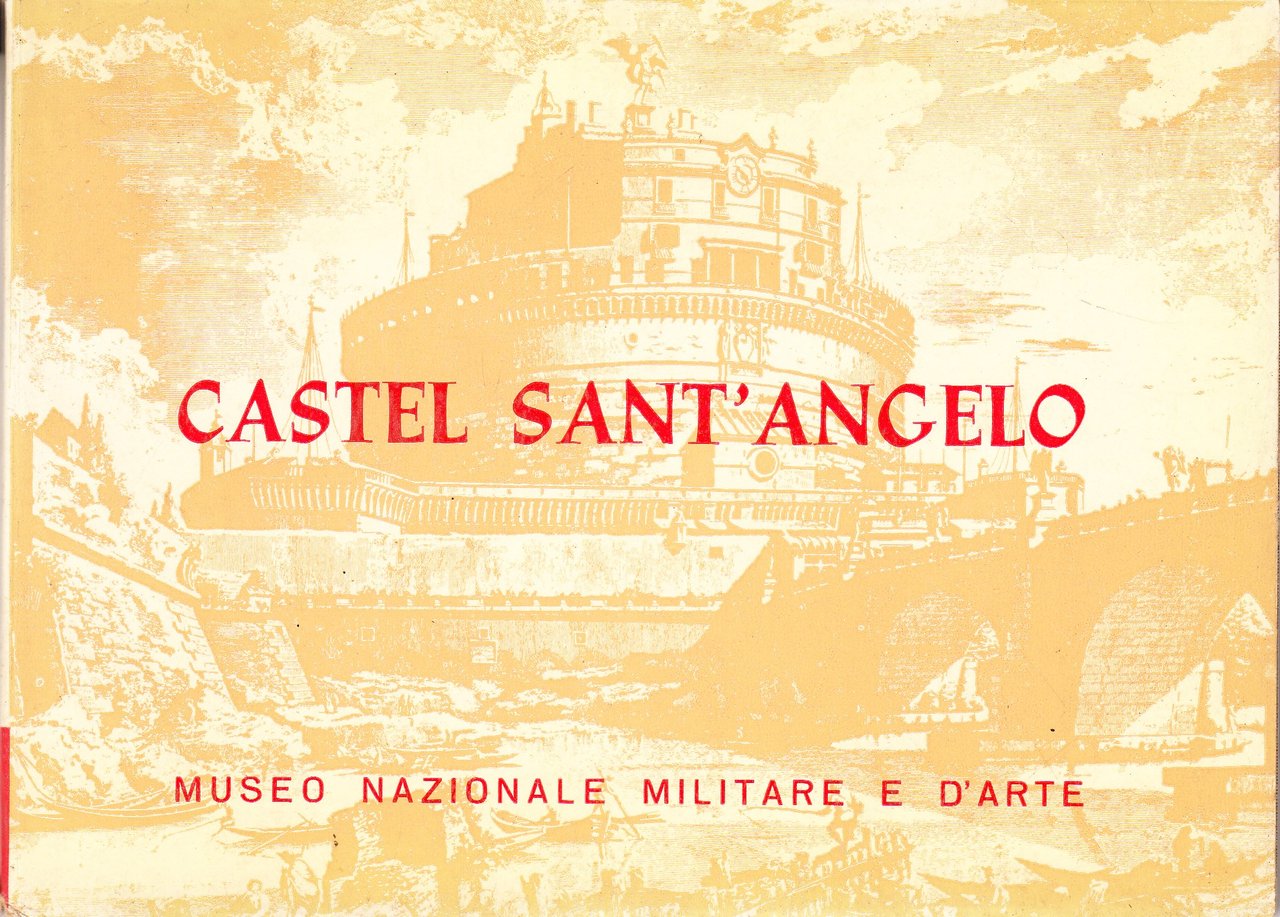 Castel Sant'Angelo. Mausoleo di Adriano. Guida-Itinerario con 85 illustrazioni