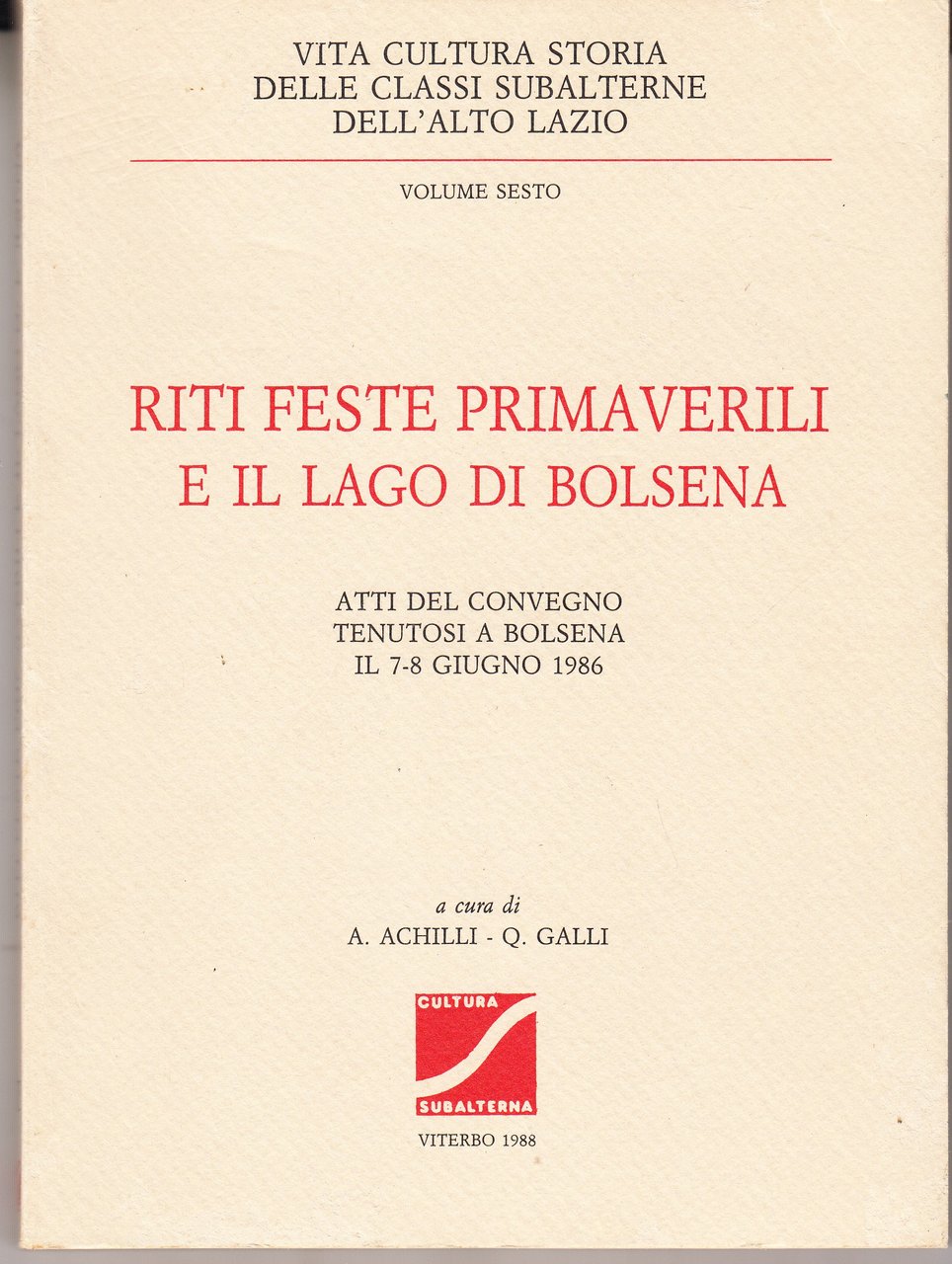 Riti e feste primaverili e il lago di Bolsena. Atti …