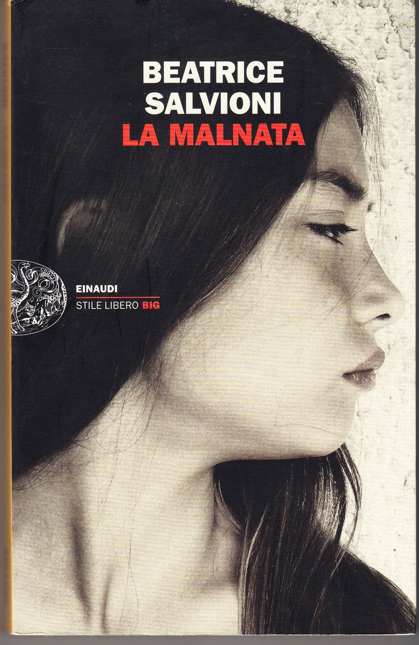 La malnata