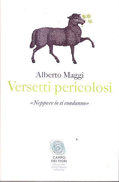 VERSETTI PERICOLOSI - GESU' E LO SCANDALO DELLA MISERICORDIA