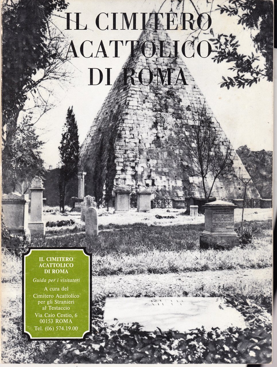 Il Cimitero Acattolico di Roma