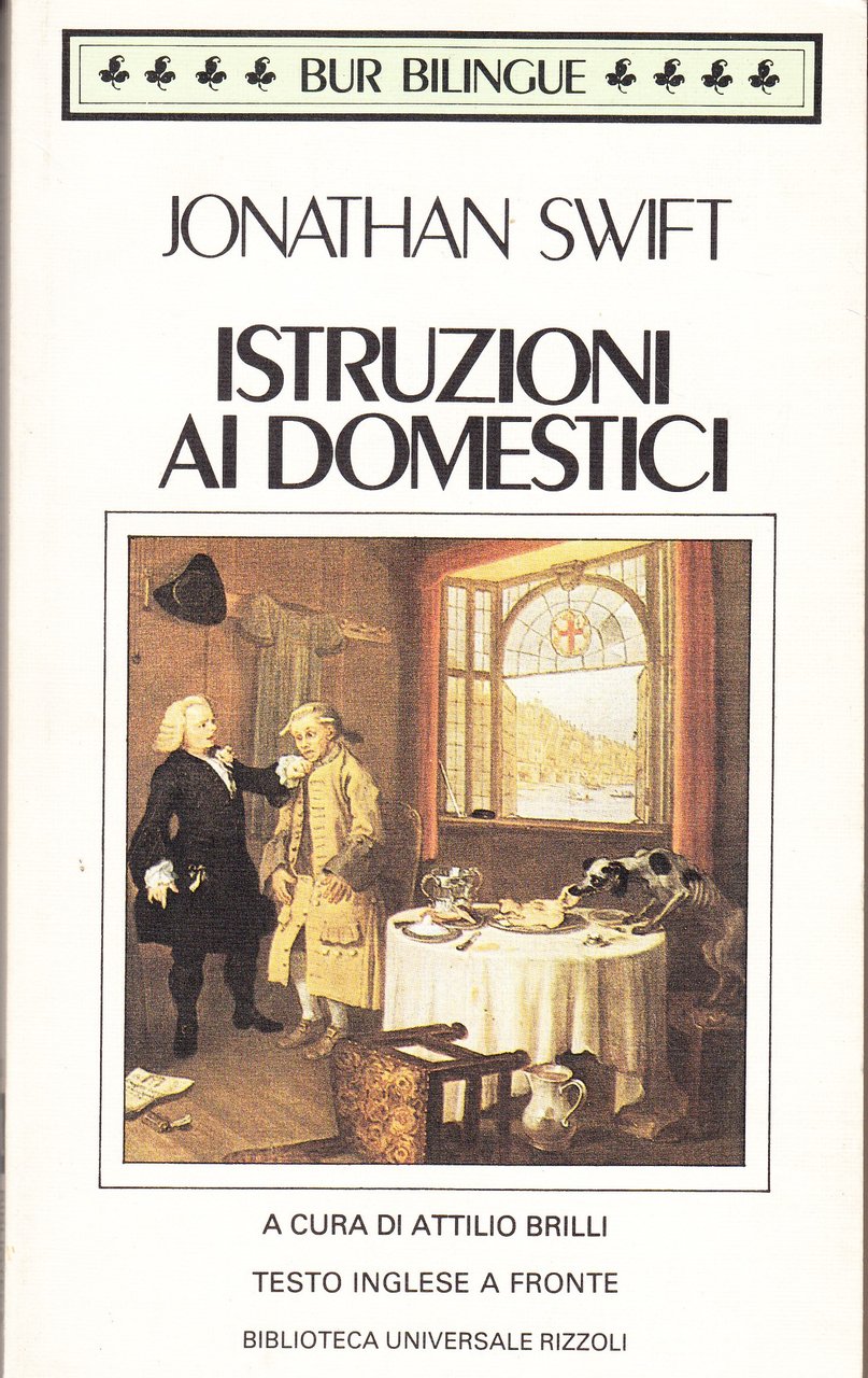 Istruzioni ai domestici. A cura di Attilio Brilli. Testo inglese …