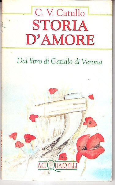 STORIA D' AMORE - DAL LIBRO DI CATULLO DI VERONA | Immagine principale