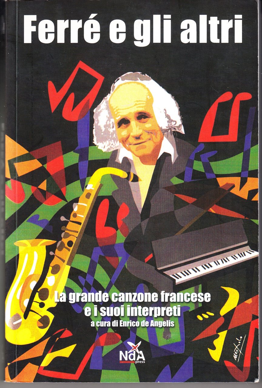Ferré e gli altri. La grande canzone francese e i …
