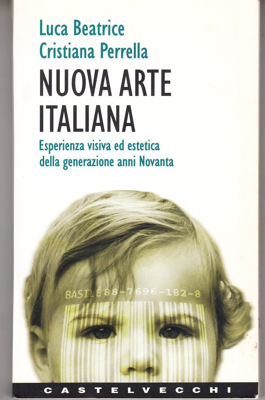 Nuova arte italiana. Esperienza visiva ed estetica della generazione anni …