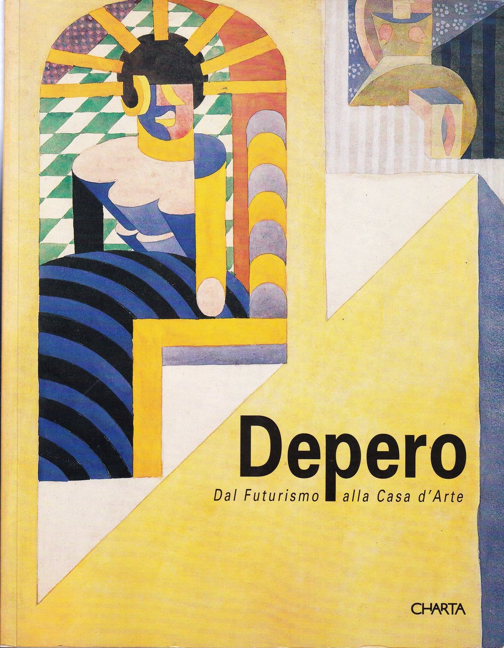 Depero. Dal Futurismo alla Casa d'Arte