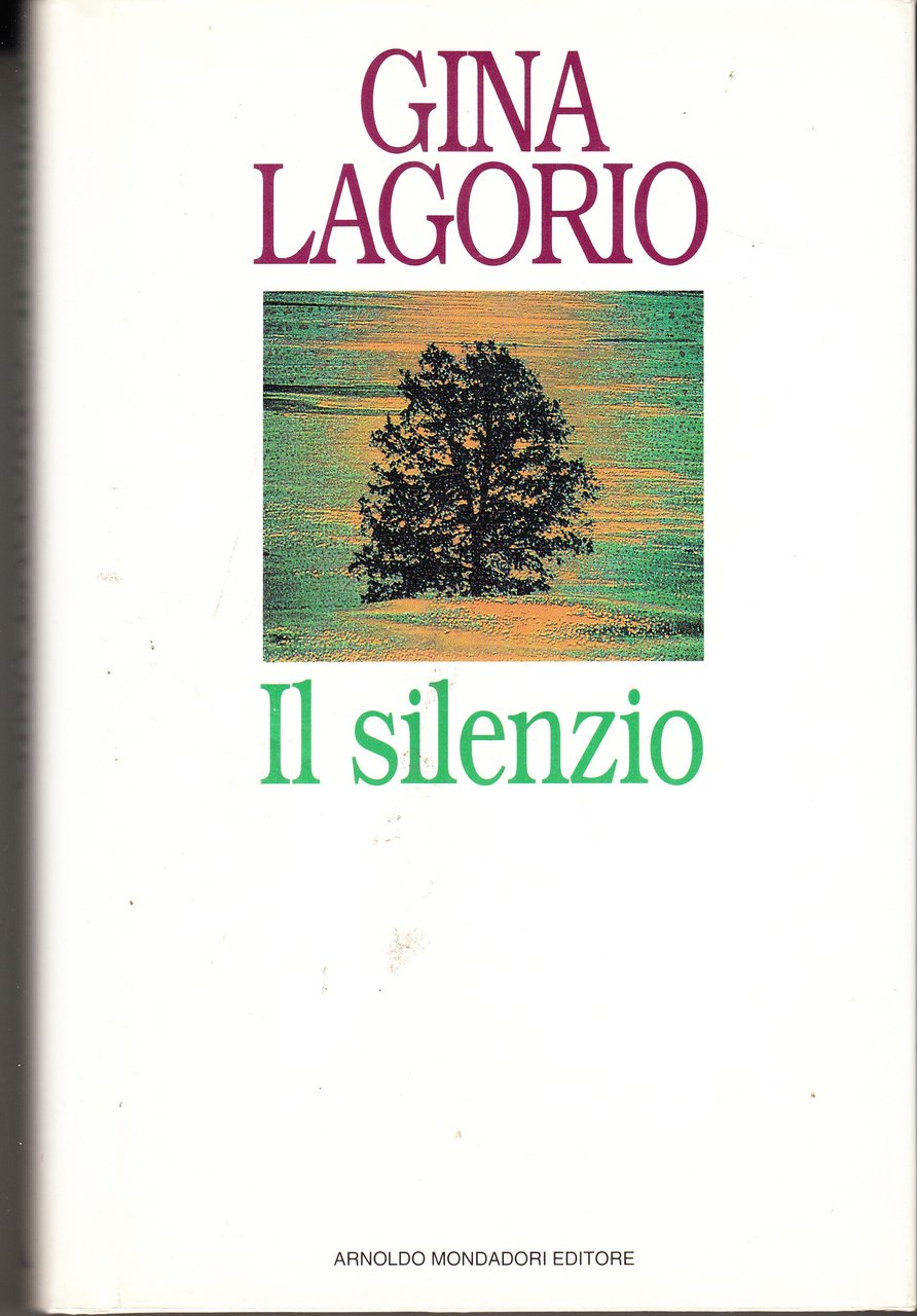 Il silenzio. Racconti di una vita