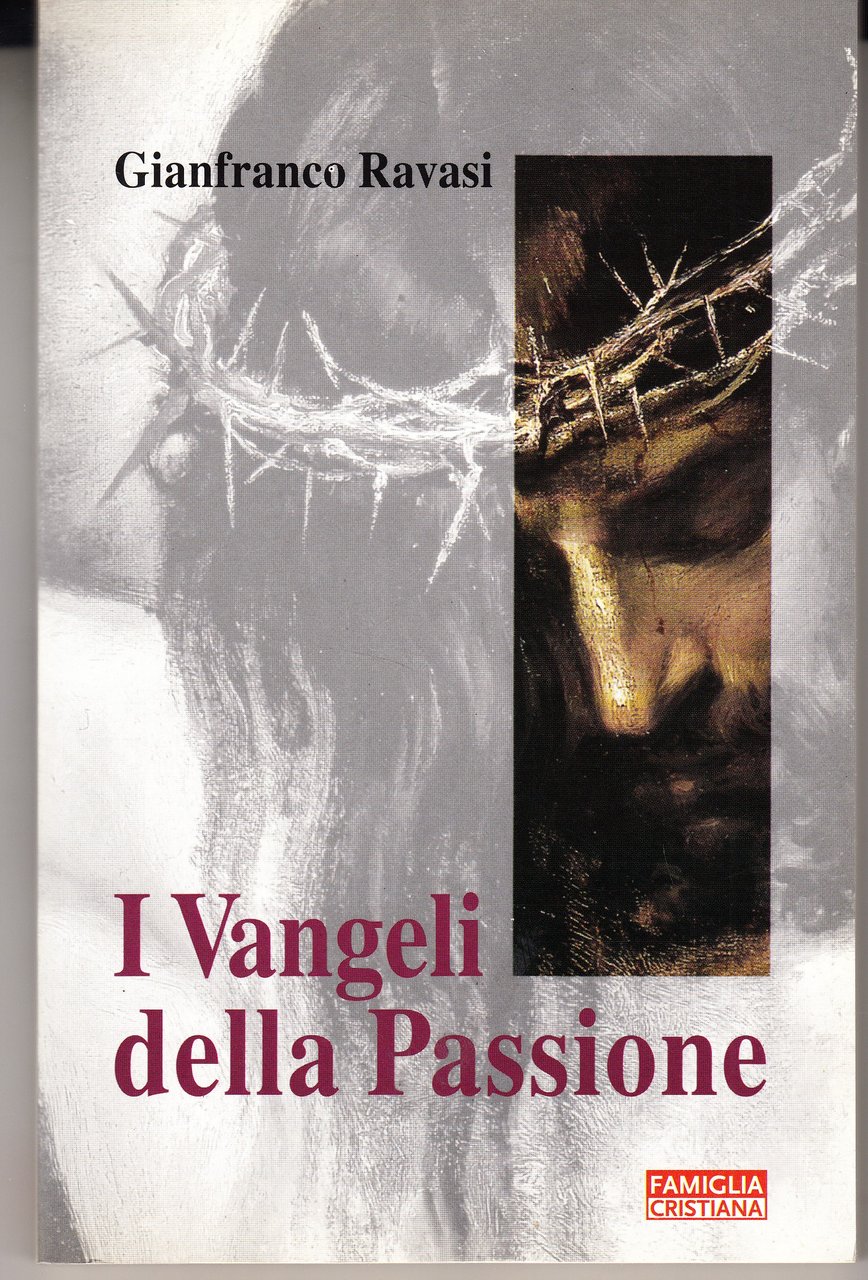I Vangeli della Passione