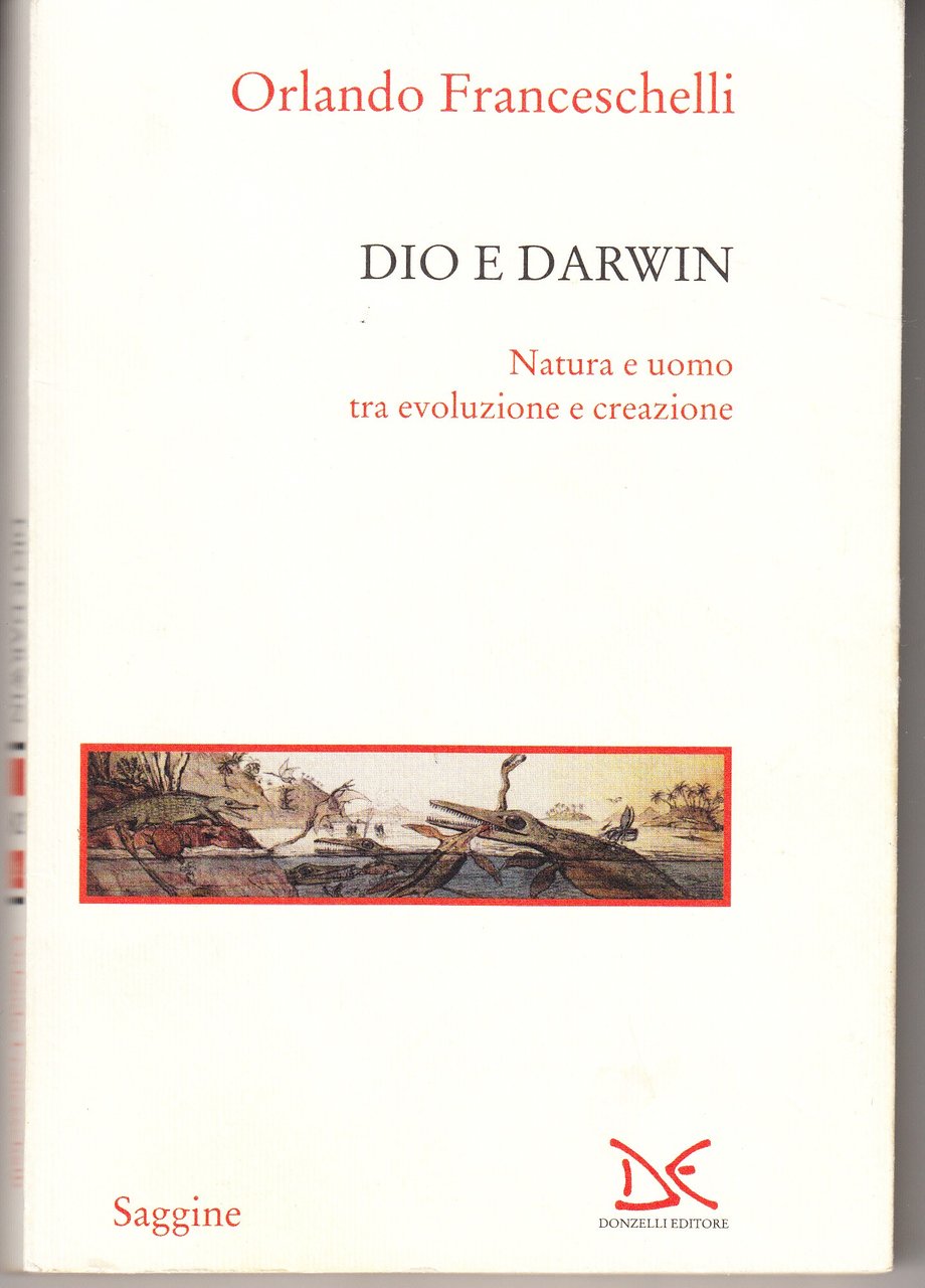 Dio e Darwin. Natura e uomo tra evoluzione e creazione