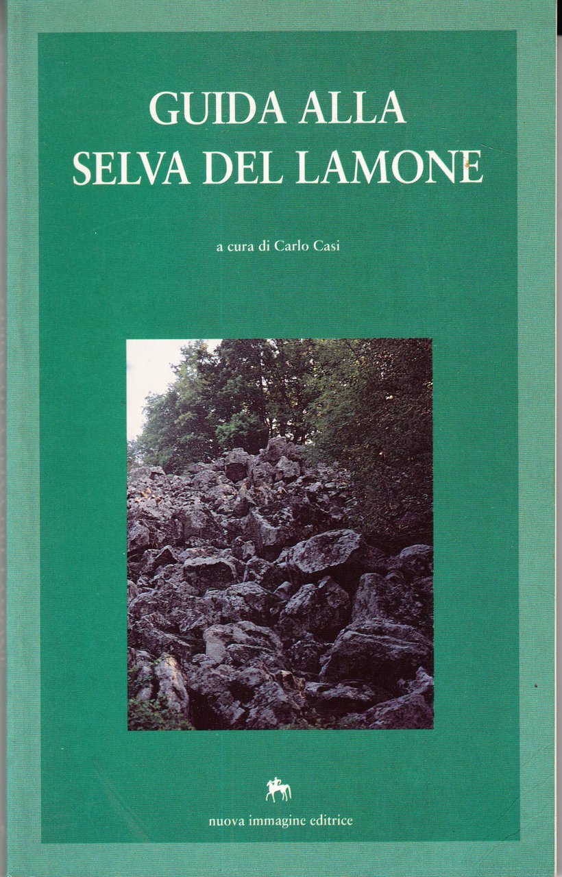 Guida alla Selva del Lamone