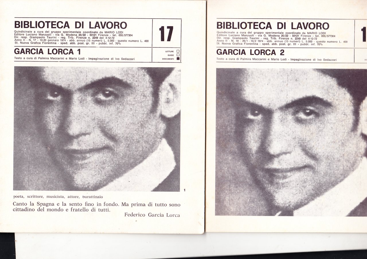 Garcia Lorca. Poeta, scrittore, musicista, attore, burattinaio. Voll. 1 e …