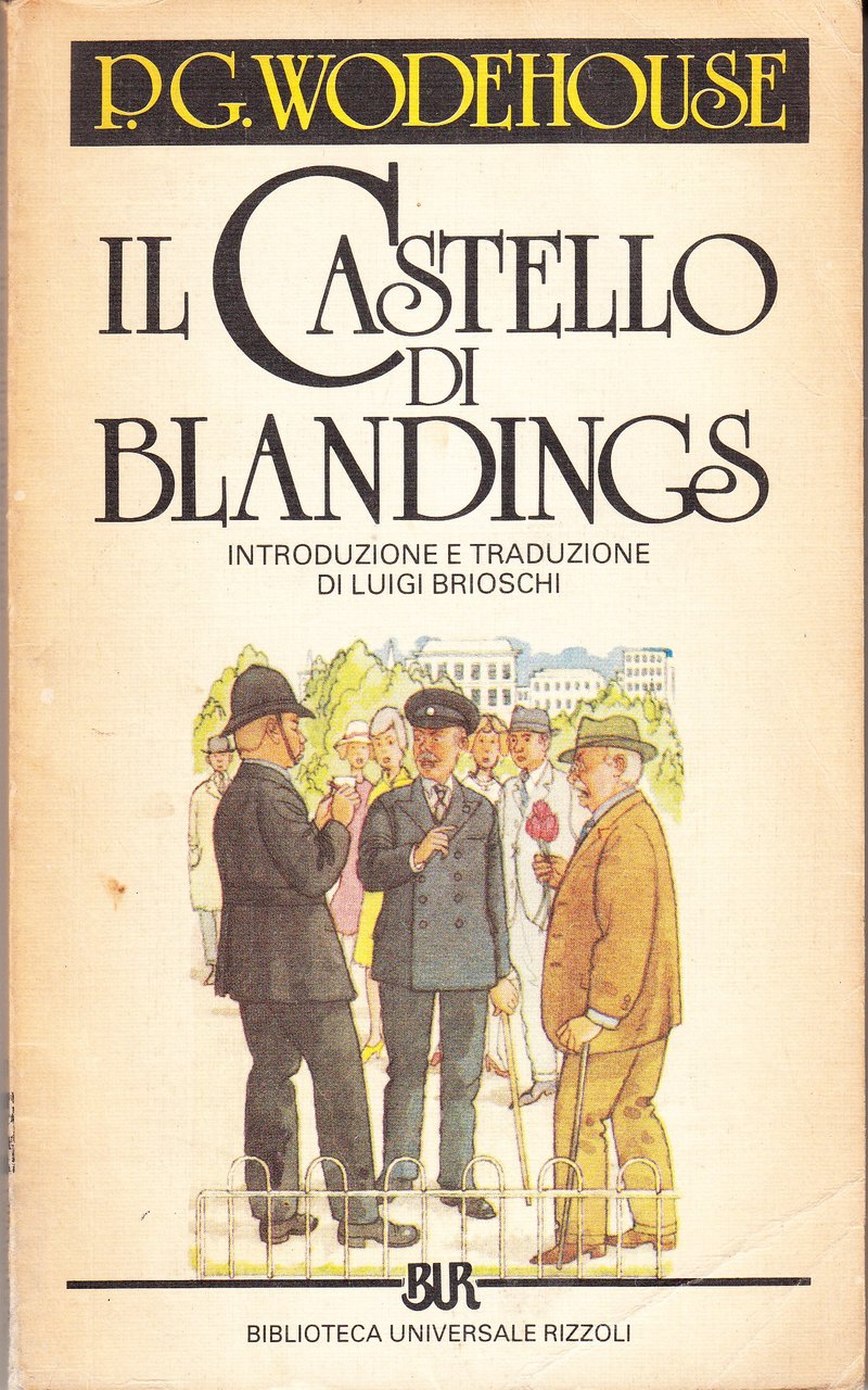 Il castello di Blandings. Introduzione e traduzione di Luigi Brioschi